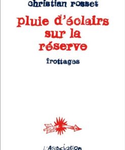 Pluie d'éclairs sur la réserve