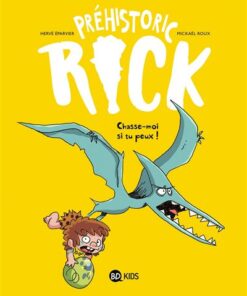 Préhistoric Rick, Tome 06