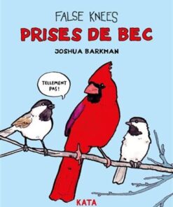 Prises de becs