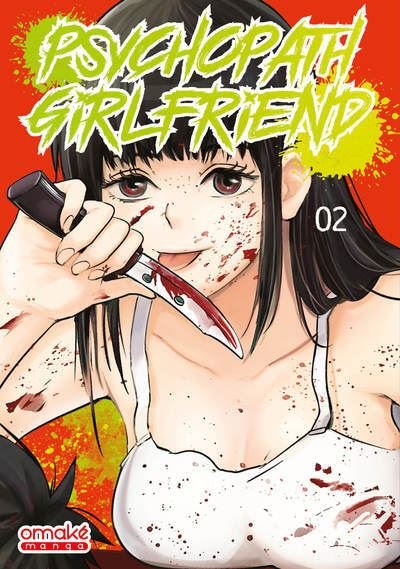 Psychopath Girlfriend - Tome 2 (VF)