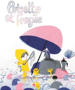 Puisette et Fragile