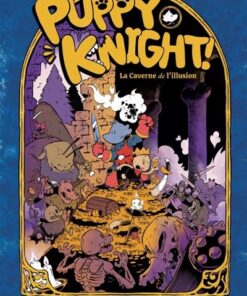 Puppy Knight!. La Caverne de l'Illusion