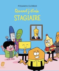 Quand j'étais stagiaire