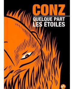 Quelque part les étoiles