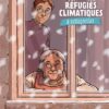 Réfugiés climatiques & castagnettes - vol. 02/2
