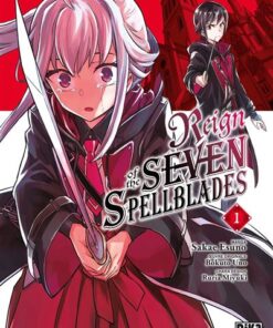 Reign of the Seven Spellblades T01