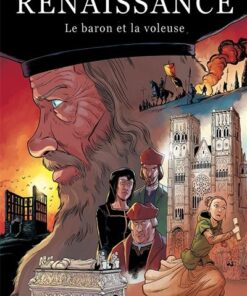 Renaissance, Le Baron et la voleuse