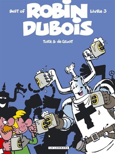 Robin Dubois (Best-Of) - Tome 3 - Robin Dubois Best-Of T3