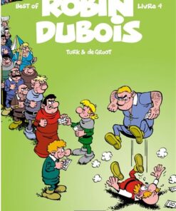 Robin Dubois (Best-Of) - Tome 4 - Robin Dubois Best-Of T4