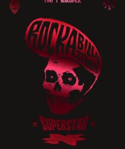 Rockabilly zombie superstar integrale