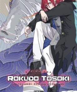 Rokudo Tosoki le Tournoi des 6 royaumes - Tome 4