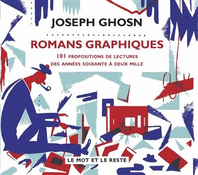 Romans graphiques - 101 propositions de lectures...
