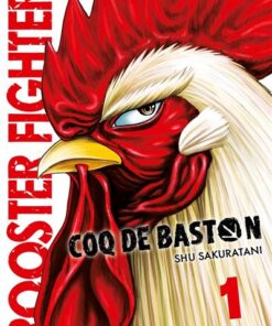 Rooster Fighter - Coq de Baston, T1 : Rooster Fighter - Coq de Baston T01