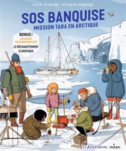 SOS banquise - Mission Tara en Arctique