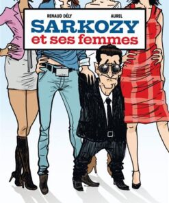 Sarkozy et ses femmes
