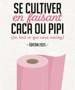 Se cultiver en faisant caca ou pipi