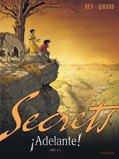 Secrets, Adelante - Tome 2