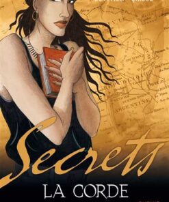 Secrets, La corde - Tome 1