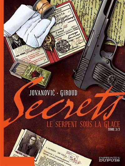 Secrets, Le Serpent sous la glace - Tome 3