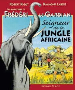 Seigneur de la jungle africaine