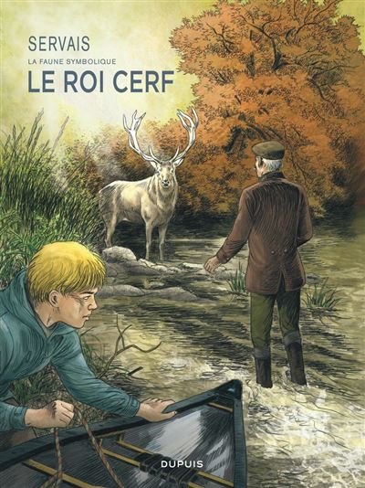 Servais  La faune symbolique - Tome 2 - Le Roi Cerf