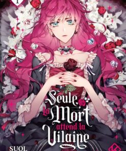 Seule la mort attend la Vilaine - Tome 1