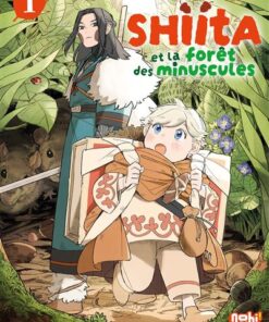Shiita et la forêt des minuscules T01