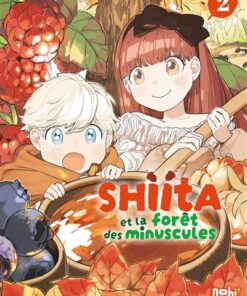 Shiita et la forêt des minuscules T02