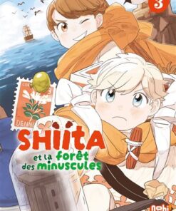 Shiita et la forêt des minuscules T03