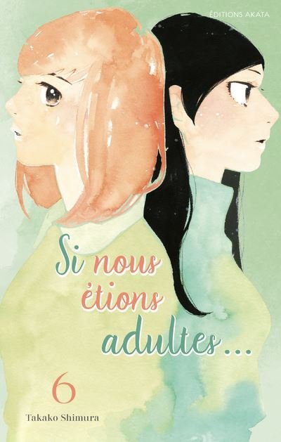 Si nous étions adultes... - Tome 6
