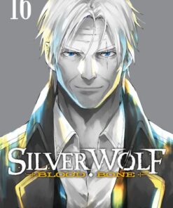 Silver Wolf - Blood Bone - Tome 16