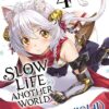 Slow Life In Another World (I Wish!) - Tome 1
