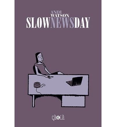 Slow News Day