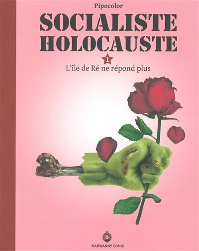 Socialiste Holocauste T. 1