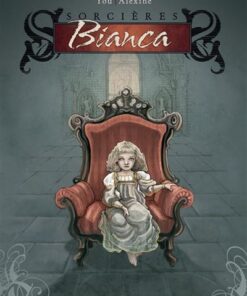 Sorcières - Tome 1 - Bianca