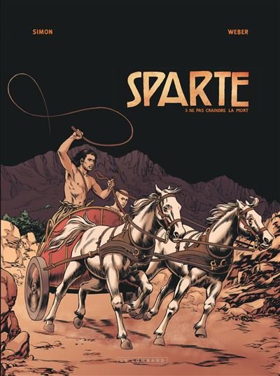 Sparte - Tome 3 - Ne pas craindre la mort