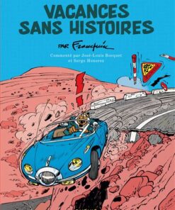 Spirou - édition commentée - Vacances sans histoires