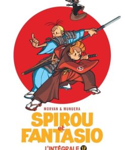 Spirou et Fantasio - L'intégrale - Tome 17 - 2004 - 2008