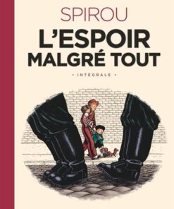 Spirou, l'espoir malgré tout  - Récit complet