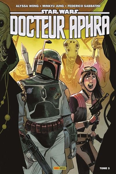 Star Wars - Docteur Aphra T03