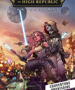 Star Wars - La Haute République - Aventures - Phase III T01