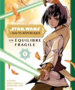 Star Wars - La Haute République - Un équilibre fragile T01