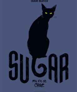 Sugar - Ma vie de chat