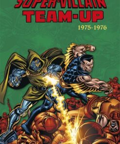 Super-Villains Team-Up : L'intégrale 1975-1976 (T01)