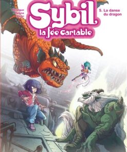 Sybil, la fée cartable - Tome 5 - La Danse du dragon