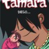 Tamara - Tome 9 - Diego...