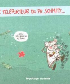 Téléporteur du Pr. Schmitt (Le)