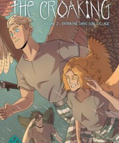 The Croaking - Tome 2 Entraîné dans son sillage