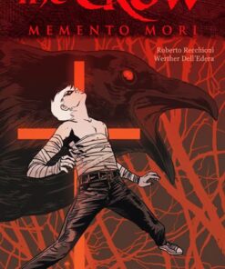 The Crow : Memento Mori