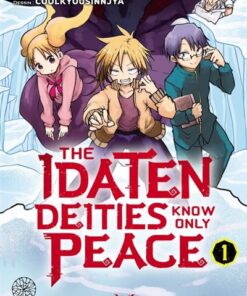 The Idaten deities know only peace T01